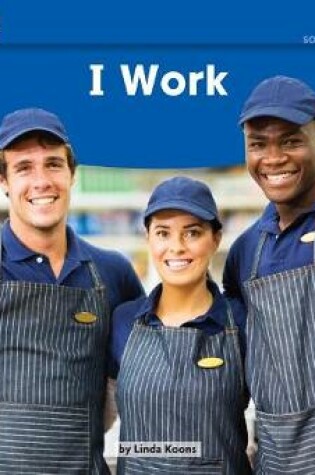 Cover of I Work Leveled Text