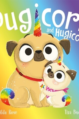 Cover of Pugicorn and Hugicorn