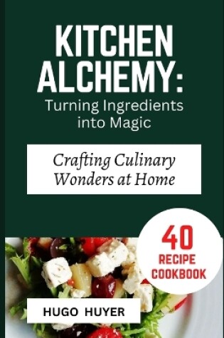 Cover of Kitchen Alchemy