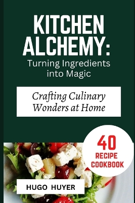 Book cover for Kitchen Alchemy