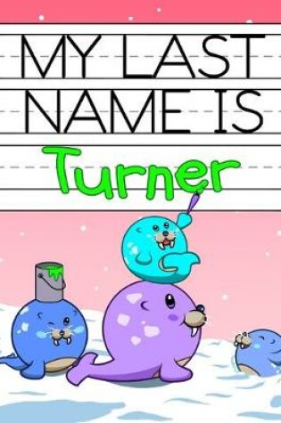 Cover of My Last Name is Turner