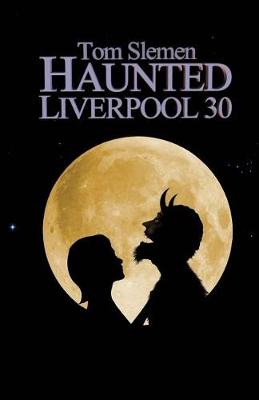 Book cover for Haunted Liverpool 30
