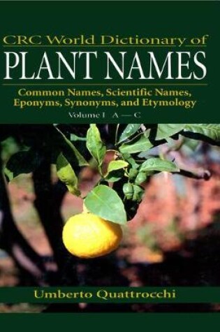 Cover of CRC World Dictionary of Plant Names