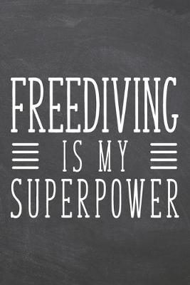 Book cover for Freediving is my Superpower