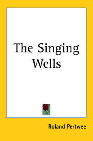 Cover of The Singing Wells