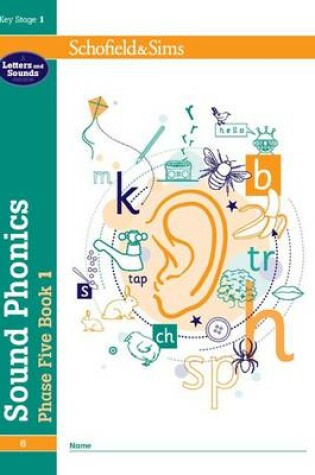 Cover of Sound Phonics Phase Five Book 1: KS1, Ages 5-7