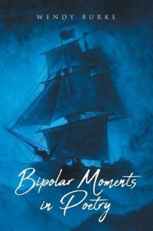 Cover of Bipolar Moments in Poetry