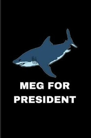 Cover of Meg For President