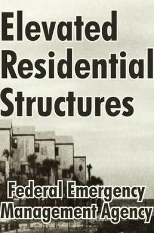 Cover of Elevated Residential Structures