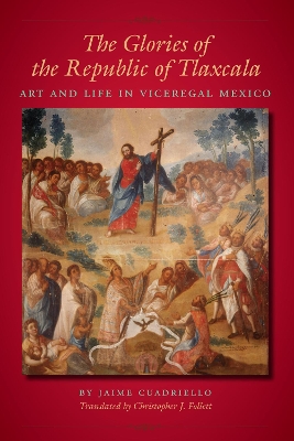 Cover of The Glories of the Republic of Tlaxcala