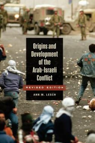Cover of Origins and Development of the Arab-Israeli Conflict, 2nd Edition