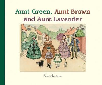 Book cover for Aunt Green, Aunt Brown and Aunt Lavender