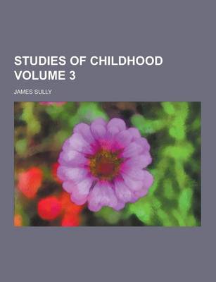 Book cover for Studies of Childhood Volume 3