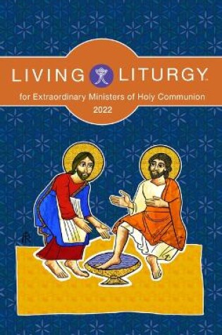 Cover of Living Liturgy(tm) for Extraordinary Ministers of Holy Communion