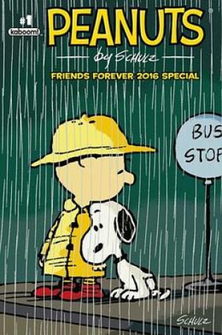 Cover of Peanuts Friends Forever Special #1