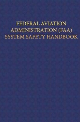 Cover of Federal Aviation Administration System Safety Handbook