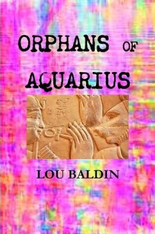 Cover of Orphans of Aquarius