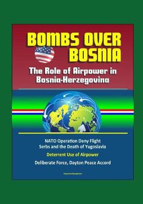 Book cover for Bombs Over Bosnia