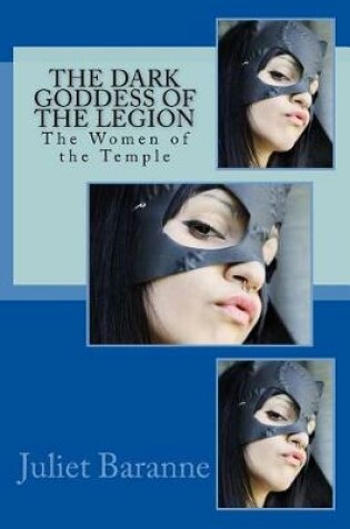 Cover of The Dark Goddess of the Legion