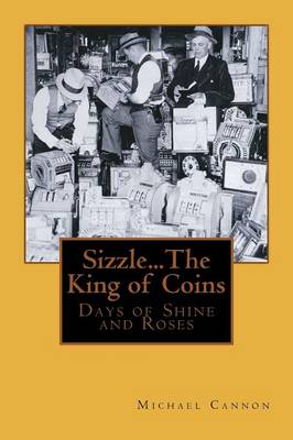 Book cover for Sizzle...the King of Coins