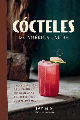 Cover of Cocteles de America Latina / Spirits of Latin America