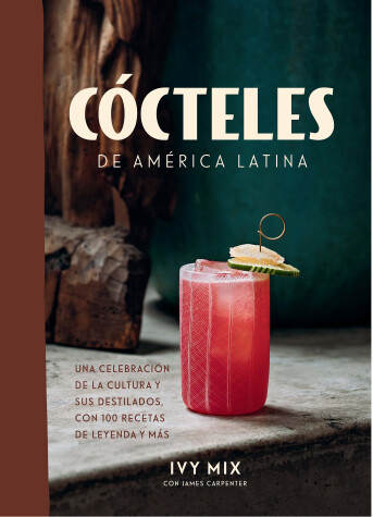 Book cover for Cocteles de America Latina / Spirits of Latin America