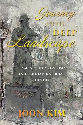 Book cover for Journey into Deep Landscape