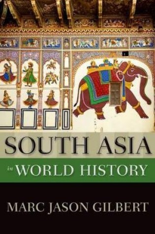Cover of South Asia in World History