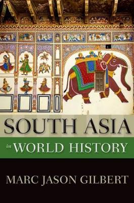 Book cover for South Asia in World History