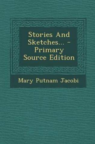 Cover of Stories and Sketches...