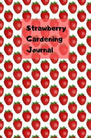 Cover of Strawberry Gardening