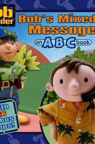 Cover of Bob's Mixed-Up Messages