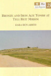 Book cover for Bronze and Iron Age Tombs at Tell Beit Mirsim