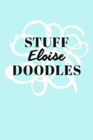 Cover of Stuff Eloise Doodles