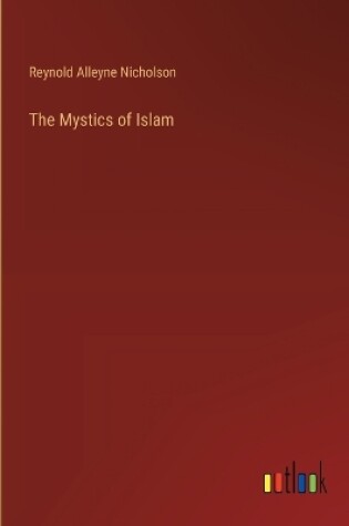 Cover of The Mystics of Islam