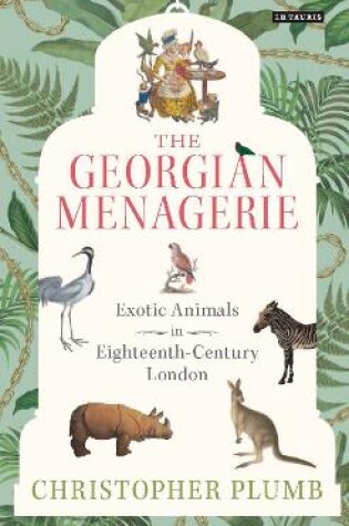 Cover of The Georgian Menagerie