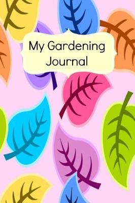 Book cover for My Gardening Journal