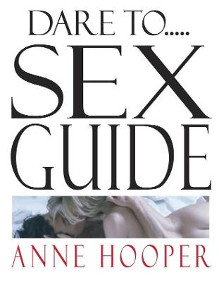 Book cover for Dare to...Sex Guide