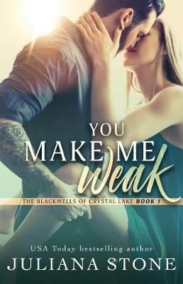 Book cover for You Make Me Weak