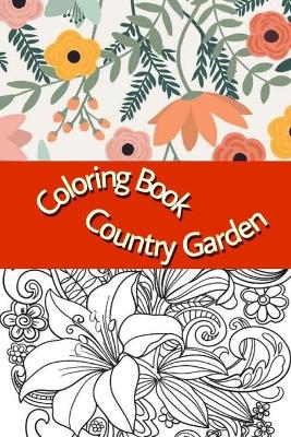 Book cover for Coloring Book Country Garden