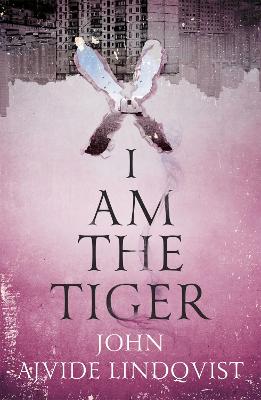 Book cover for I Am the Tiger