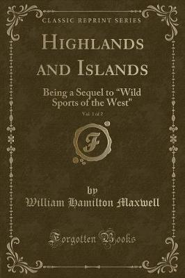 Book cover for Highlands and Islands, Vol. 1 of 2