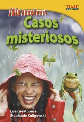 Cover of ¡Sin Resolver! Casos Misteriosos