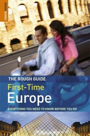 Cover of A Rough Guide to First-Time Europe