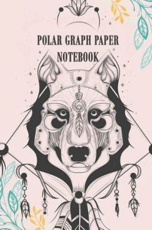 Cover of Polar Graph Paper Notebook