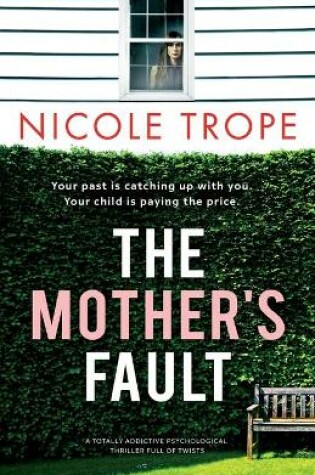 Cover of The Mother's Fault