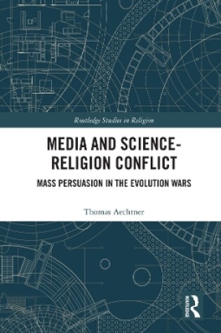 Cover of Media and Science-Religion Conflict