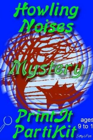 Cover of Coed Howling Noises Mystery Party Game and Kit for 10 Players