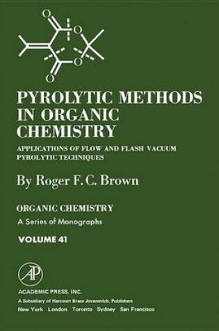 Cover of Pyrolytic Methods in Organic Chemistry