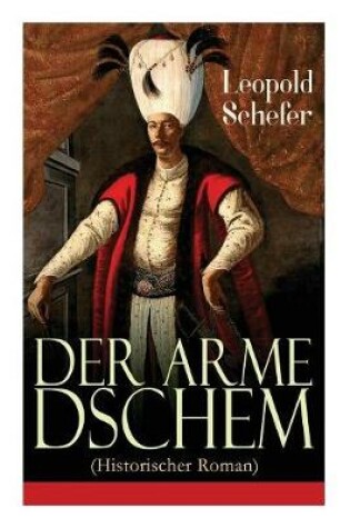 Cover of Der arme Dschem (Historischer Roman)